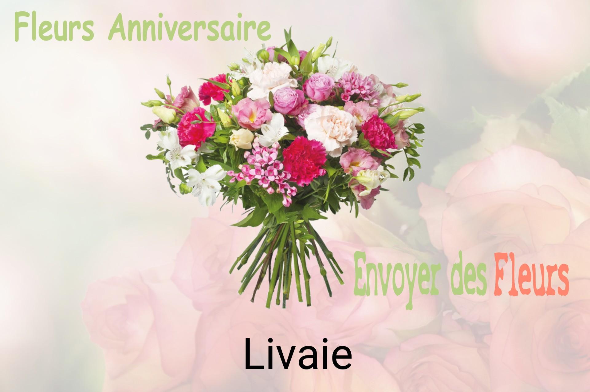 Bouquet de fleurs d’anniversaire livré à Livaie
